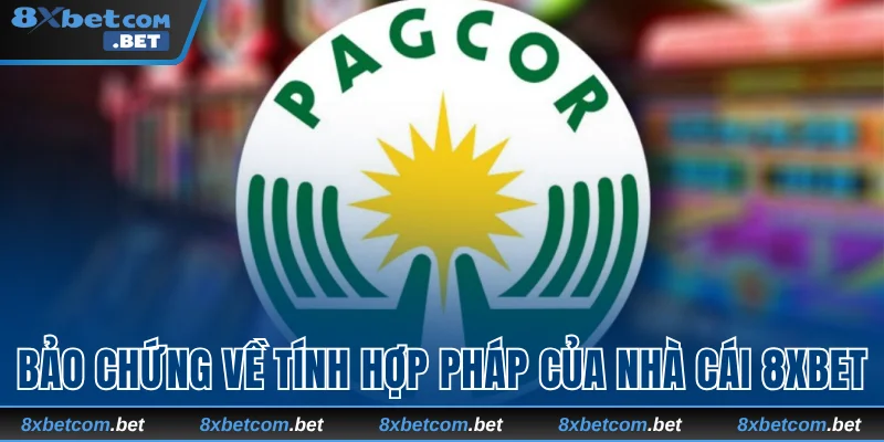 Bảo chứng về tính hợp pháp của nhà cái 8xbet