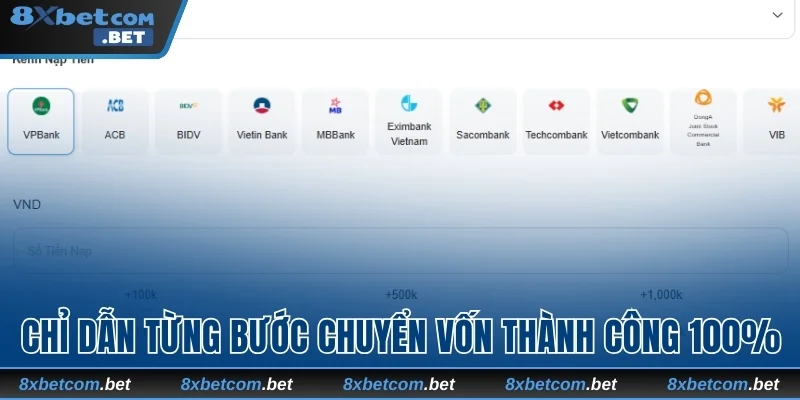 Chỉ dẫn từng bước chuyển vốn thành công 100%