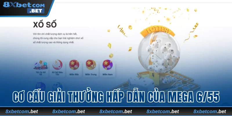 Cơ cấu giải thưởng hấp dẫn của mega 6/55