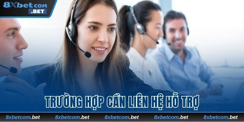Lưu ý một số trường hợp cần thiết cần hỗ trợ